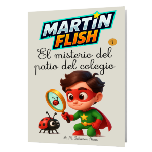 Martínflish y el misterio del patio del colegio
