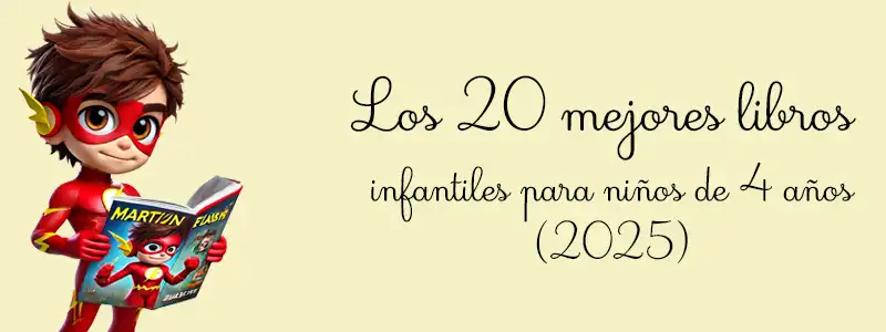 Los 20 mejores libros infantiles para niños de 4 años (2025)