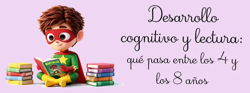 Desarrollo cognitivo y lectura