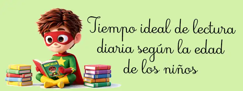 Tiempo ideal de lectura diaria según la edad de los niños