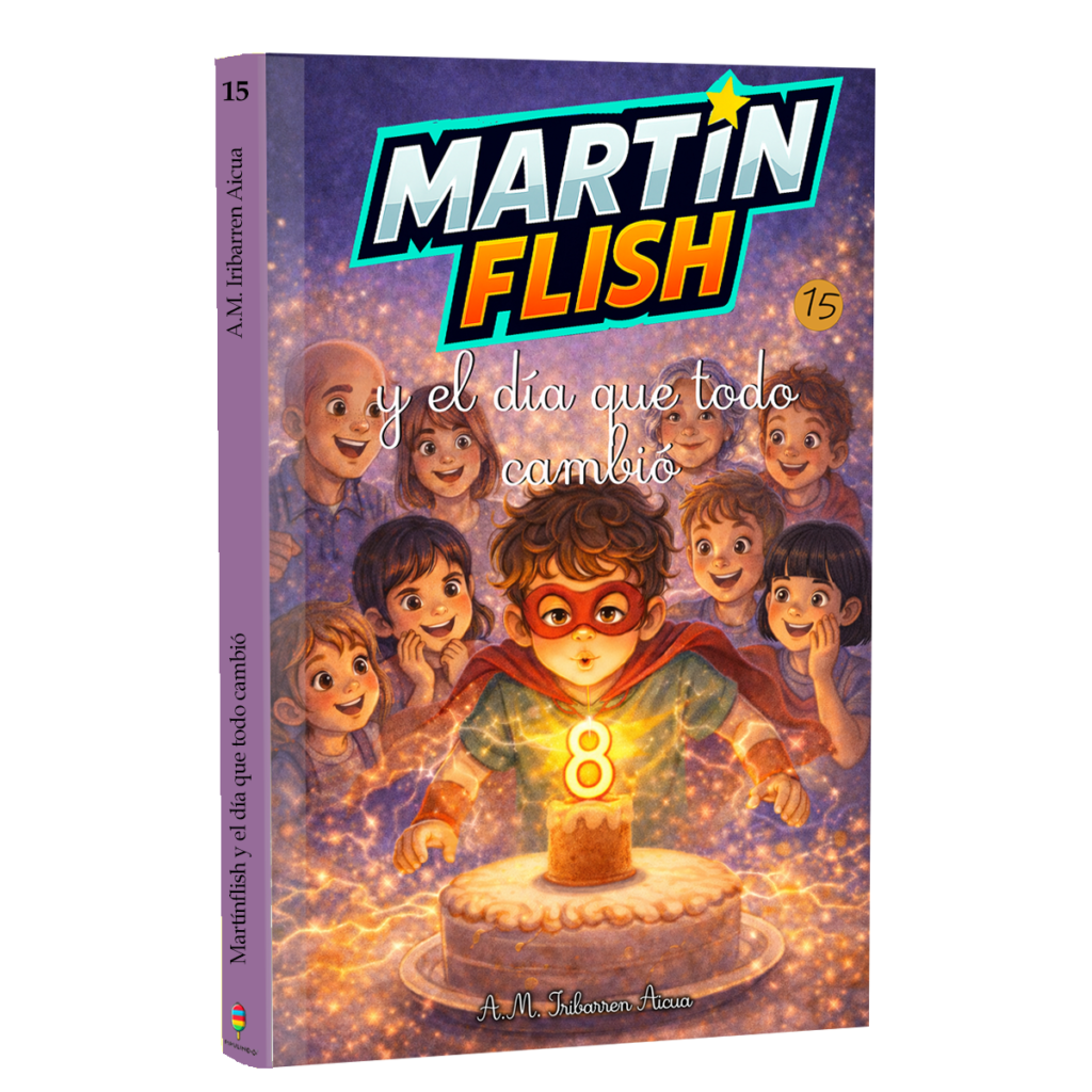 Tapa dura libro 15 Martínflish y el día que todo cambió