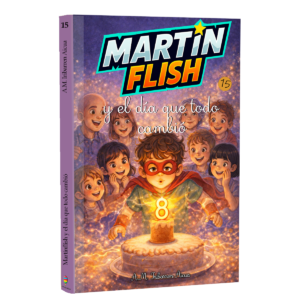 Tapa dura libro 15 Martínflish y el día que todo cambió